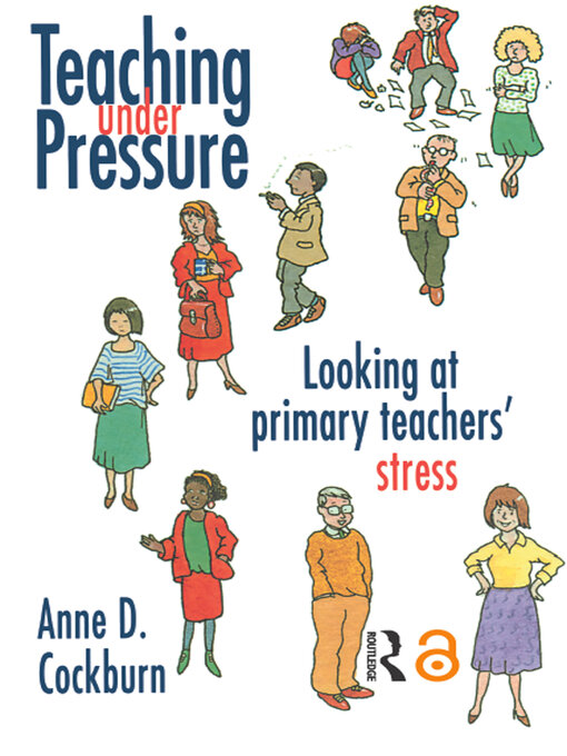 Title details for Teaching Under Pressure by Anne Cockburn - Available